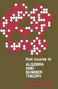 Cover First Course in Algebra and Number Theory