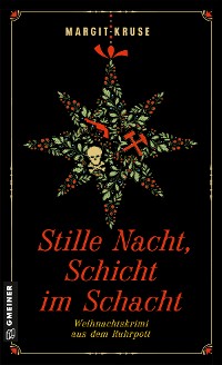 Cover Stille Nacht, Schicht im Schacht