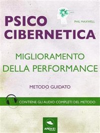 Cover Psicocibernetica. Miglioramento della performance