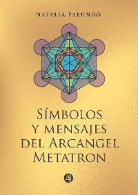 Cover Símbolos y mensajes del Arcangel Metatron