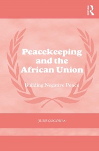 Cover Peacekeeping and the African Union