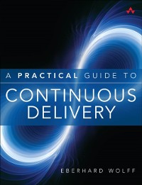 Cover Practical Guide to Continuous Delivery, A