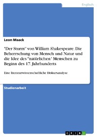 Cover "Der Sturm" von William Shakespeare. Die Beherrschung von Mensch und Natur und die Idee des "natürlichen" Menschen zu Beginn des 17. Jahrhunderts