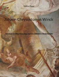 Cover Johann Chrysostomus Winck