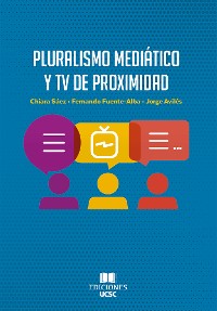 Cover Pluralismo mediático y TV de proximidad