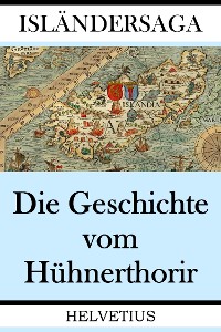 Cover Die Geschichte vom Hühnerthorir