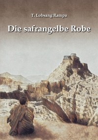 Cover Die safrangelbe Robe