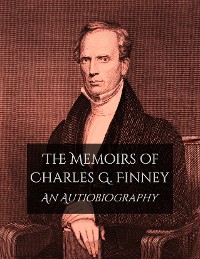 Cover The Memoirs of Charles G. Finney