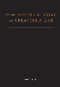 Cover From 'Making a Living' to Creating a Life