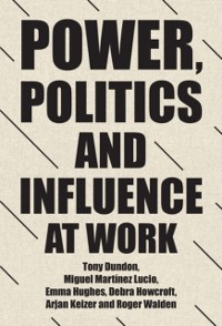 Cover Power, politics and influence at work