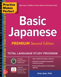 Cover Practice Makes Perfect: Basic Japanese, Premium Second Edition