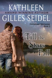 Cover Till the Stars Fall (Hometown Memories, Book 3)