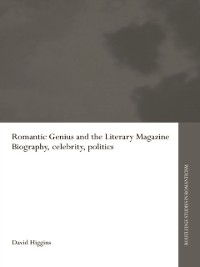 Cover Romantic Genius and the Literary Magazine