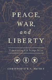 Cover Peace, War, and Liberty