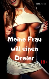 Cover Meine Frau will einen Dreier