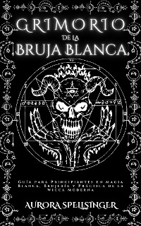 Cover Grimorio  De La  Bruja Blanca