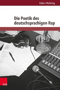 Cover Die Poetik des deutschsprachigen Rap