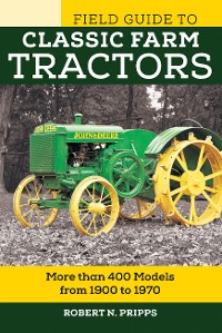 Cover Field Guide to Classic Farm Tractors
