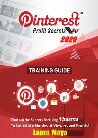 Cover Pinterest Profit Secrets 2020 Training Guide