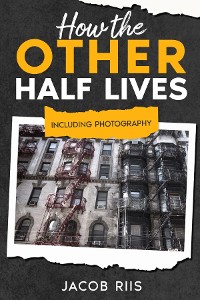 Cover How the Other Half Lives