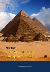 Cover Der Kampf um die Cheopspyramide