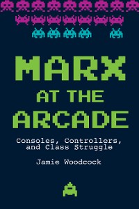 Cover Marx at the Arcade