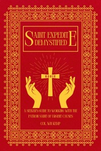 Cover Saint Expedite Demystified