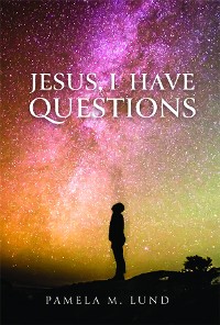 Cover Jesus, I Have Questions