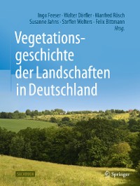 Cover Vegetationsgeschichte der Landschaften in Deutschland