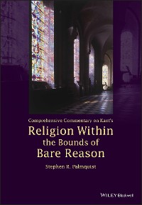 Cover Comprehensive Commentary on Kant's Religion Within the Bounds of Bare Reason