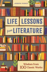 Cover Life Lessons from Literature