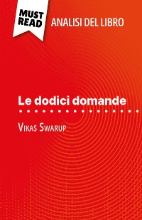 Cover Le dodici domande di Vikas Swarup (Analisi del libro)