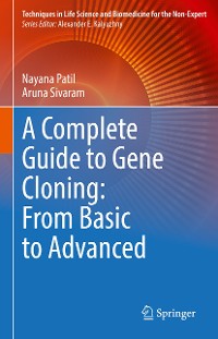 Cover A Complete Guide to Gene Cloning: From Basic to Advanced
