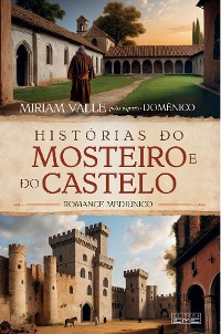 Cover Histórias do mosteiro e do castelo