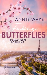 Cover Faking Butterflies: Zusammen berühmt