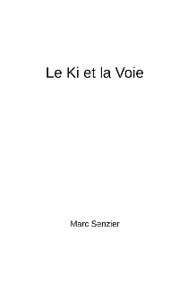 Cover Le Ki et la Voie