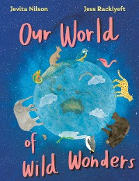 Cover Our World of Wild Wonders