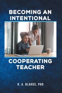Cover Becoming an Intentional Cooperating Teacher