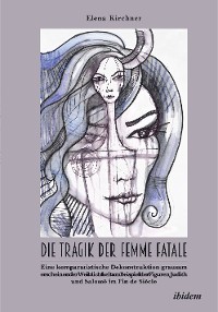 Cover Die Tragik der Femme Fatale