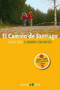 Cover El Camino de Santiago. Etapa 15. De Boadilla del Camino a Carrión de los Condes