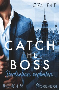 Cover Catch the Boss - Verlieben verboten