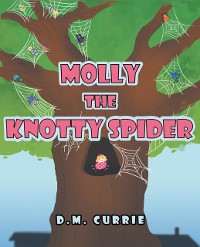 Cover Molly the Knotty Spider