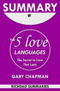 Cover Summary Of The 5 Love Languages by Gary Chapman