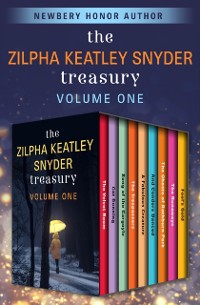 Cover Zilpha Keatley Snyder Treasury Volume One