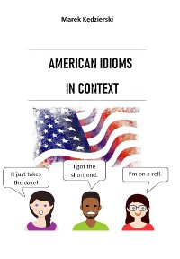 Cover American idioms in context