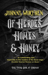 Cover Of Heroes, Homes and Honey: Coronam Book III