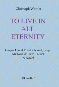 Cover TO LIVE IN ALL ETERNITY