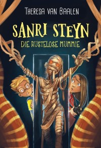 Cover Sanri Steyn 8: Die rustelose mummie
