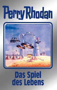 Cover Perry Rhodan 156: Das Spiel des Lebens (Silberband)