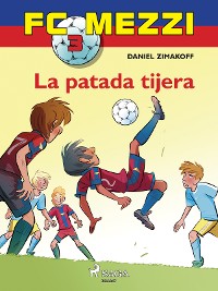 Cover FC Mezzi 3: La patada tijera